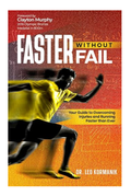 Faster Without Fail: Your Guide to Overcoming Injuries and Running Faster than Ever - The aid station running supply